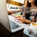 Checar cuántos puntos tengo en Infonavit