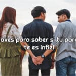 Claves para saber si tu pareja te es infiel